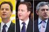 Nick Clegg, David Cameron, Gordon Brown