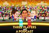 Three Players And A Podcast Sky Sports