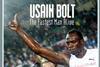 Usain Bolt: the Fastest Man Alive