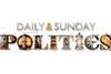 The Daily and Sunday Politics Show