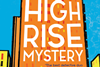 High Rise Mystery