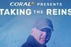 Coral Taking The Reins