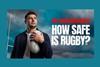 how safe is rugby image