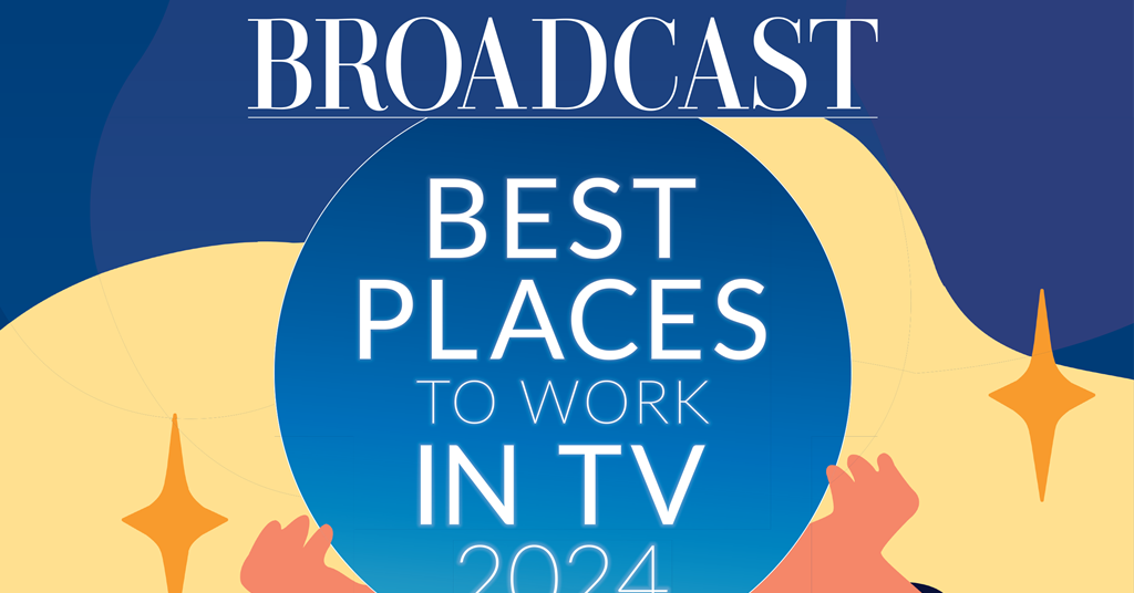 Best Places to Work 2024 Digital editions Broadcast