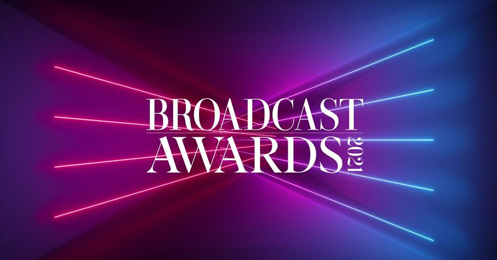 Broadcast Awards 2021: date unveiled | News | Broadcast