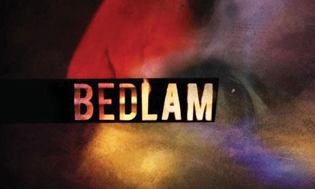 Bedlam Example Bedlam | Features | Broadcast