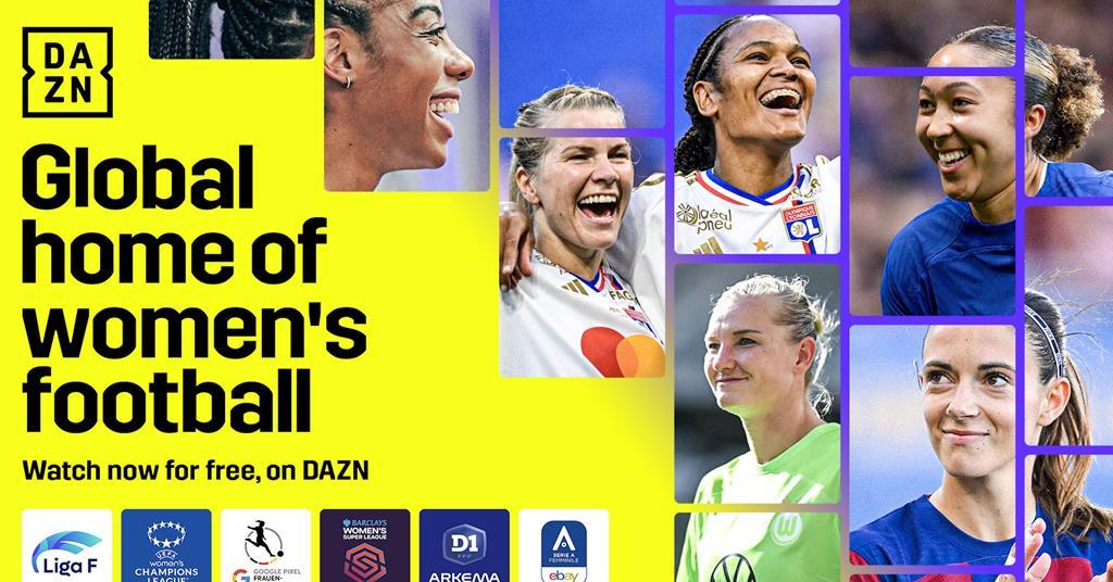 DAZN Removes Paywall For Women’s Football | News | Broadcast