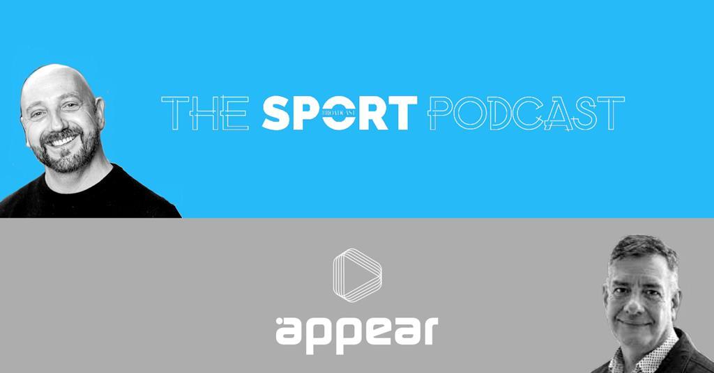 broadcastnow.co.uk - Jake Bickerton - Broadcast Sport podcast - New episode with Appear
