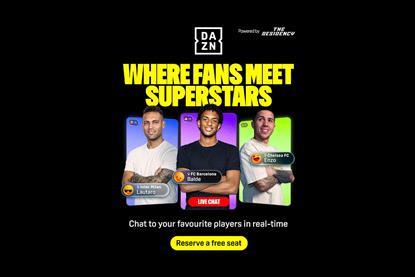 DAZN fans chat footballers