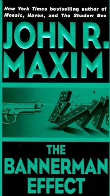 John R. Maxim’s Paul Bannerman ii