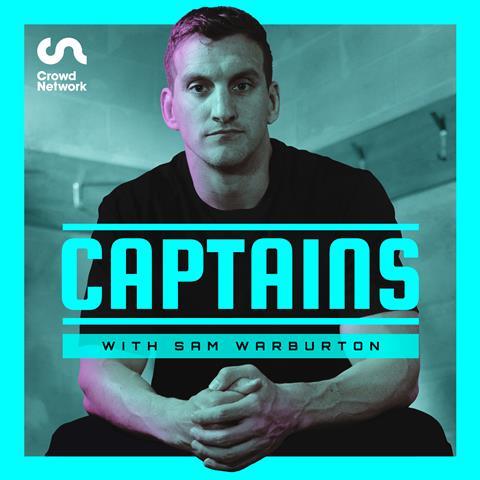 Captains Sam Warburton podcast Crowd Network