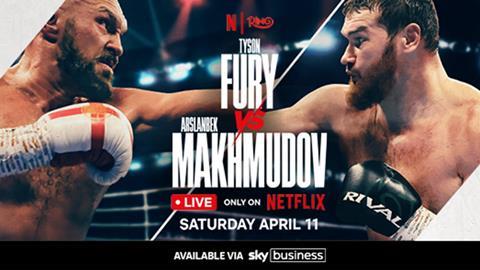 Tyson Fury Arslanbek Makhmudov Netflix Sky Business