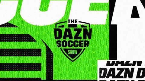 The DAZN Soccer Show football